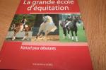 Manuel pour débutant ;la grande école d'équitation - Miniature